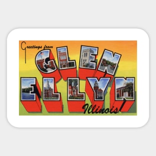 Greetings from Glen Ellyn, Illinois - Vintage Large Letter Postcard Sticker